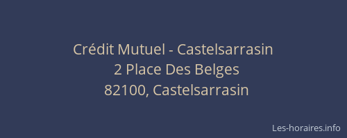 Cr&eacute;dit Mutuel - Castelsarrasin