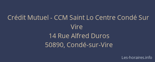 Crédit Mutuel - CCM Saint Lo Centre Condé Sur Vire