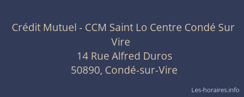 Cr&eacute;dit Mutuel - CCM Saint Lo Centre Cond&eacute; Sur Vire