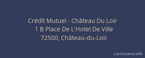 Crédit Mutuel - Château Du Loir