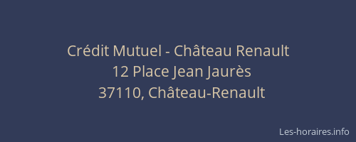 Crédit Mutuel - Château Renault