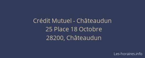 Cr&eacute;dit Mutuel - Ch&acirc;teaudun