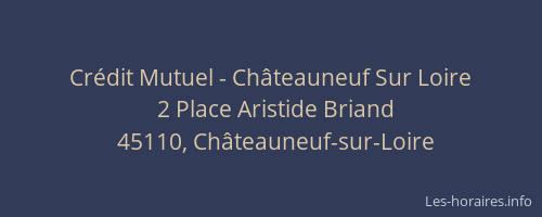 Cr&eacute;dit Mutuel - Ch&acirc;teauneuf Sur Loire