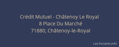 Cr&eacute;dit Mutuel - Ch&acirc;tenoy Le Royal