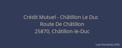 Crédit Mutuel - Châtillon Le Duc