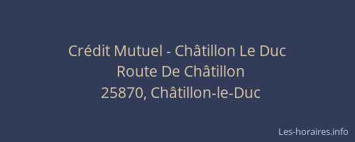 Cr&eacute;dit Mutuel - Ch&acirc;tillon Le Duc