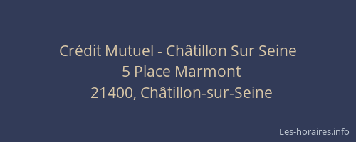 Cr&eacute;dit Mutuel - Ch&acirc;tillon Sur Seine