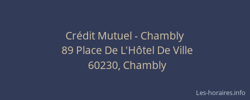 Cr&eacute;dit Mutuel - Chambly