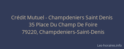 Cr&eacute;dit Mutuel - Champdeniers Saint Denis