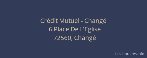 Cr&eacute;dit Mutuel - Chang&eacute;