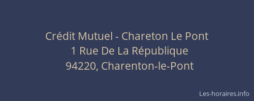 Cr&eacute;dit Mutuel - Chareton Le Pont