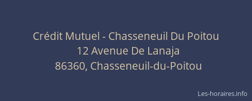 Cr&eacute;dit Mutuel - Chasseneuil Du Poitou