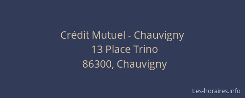 Cr&eacute;dit Mutuel - Chauvigny