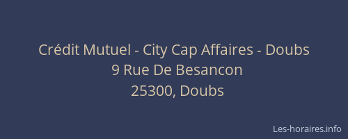 Crédit Mutuel - City Cap Affaires - Doubs