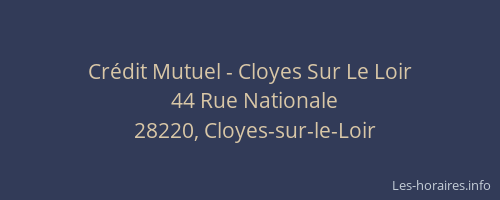 Cr&eacute;dit Mutuel - Cloyes Sur Le Loir