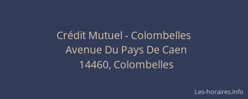 Cr&eacute;dit Mutuel - Colombelles