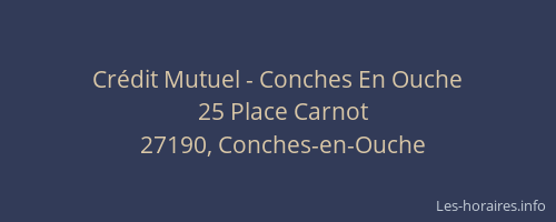 Cr&eacute;dit Mutuel - Conches En Ouche