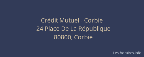 Cr&eacute;dit Mutuel - Corbie