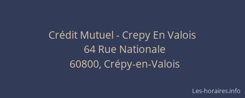Crédit Mutuel - Crepy En Valois