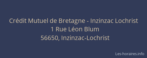 Cr&eacute;dit Mutuel de Bretagne - Inzinzac Lochrist