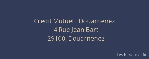 Cr&eacute;dit Mutuel - Douarnenez