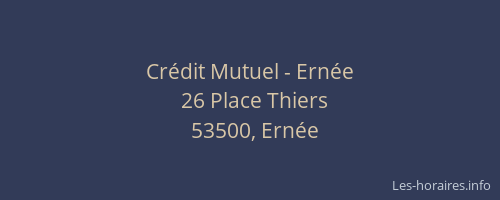 Cr&eacute;dit Mutuel - Ern&eacute;e