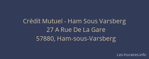 Cr&eacute;dit Mutuel - Ham Sous Varsberg