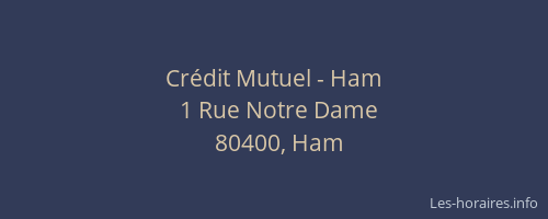 Cr&eacute;dit Mutuel - Ham