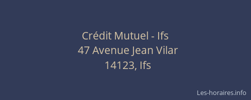 Cr&eacute;dit Mutuel - Ifs