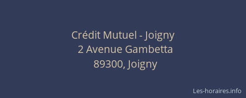 Cr&eacute;dit Mutuel - Joigny