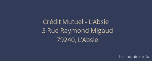 Cr&eacute;dit Mutuel - L'Absie