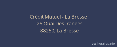 Cr&eacute;dit Mutuel - La Bresse