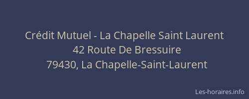 Cr&eacute;dit Mutuel - La Chapelle Saint Laurent