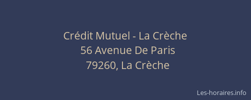 Cr&eacute;dit Mutuel - La Cr&egrave;che