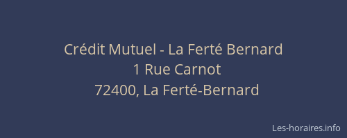Cr&eacute;dit Mutuel - La Fert&eacute; Bernard