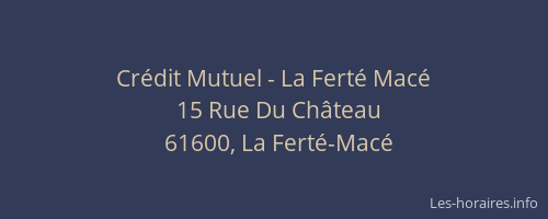 Cr&eacute;dit Mutuel - La Fert&eacute; Mac&eacute;