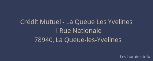 Cr&eacute;dit Mutuel - La Queue Les Yvelines