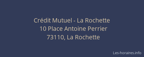 Cr&eacute;dit Mutuel - La Rochette