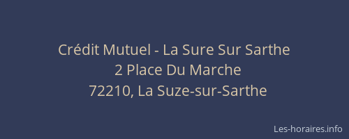 Cr&eacute;dit Mutuel - La Sure Sur Sarthe