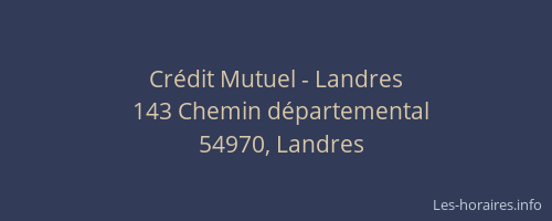 Crédit Mutuel - Landres