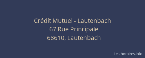 Cr&eacute;dit Mutuel - Lautenbach