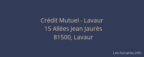 Cr&eacute;dit Mutuel - Lavaur