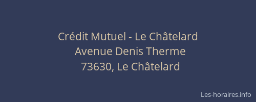 Crédit Mutuel - Le Châtelard