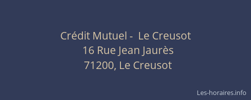 Cr&eacute;dit Mutuel -  Le Creusot