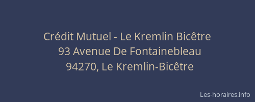 Cr&eacute;dit Mutuel - Le Kremlin Bic&ecirc;tre