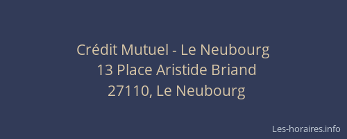 Cr&eacute;dit Mutuel - Le Neubourg