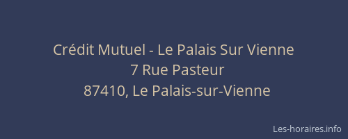 Cr&eacute;dit Mutuel - Le Palais Sur Vienne