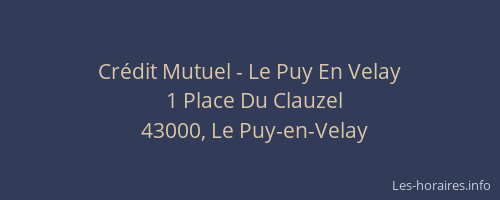 Cr&eacute;dit Mutuel - Le Puy En Velay