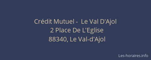 Cr&eacute;dit Mutuel -  Le Val D'Ajol