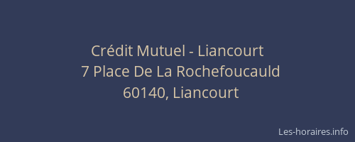 Cr&eacute;dit Mutuel - Liancourt